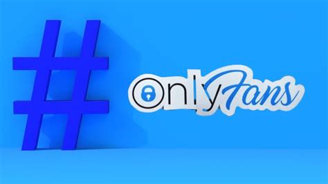 best onlyfans hashtags for instagram|Best OnlyFans Hashtags to Use on Instagram,。